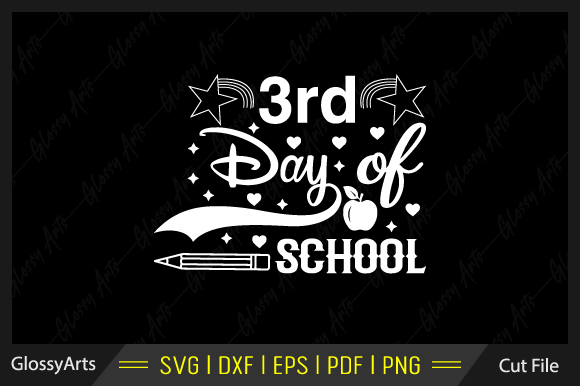 3rd Day of School SVG Design for Crafts and Graphics