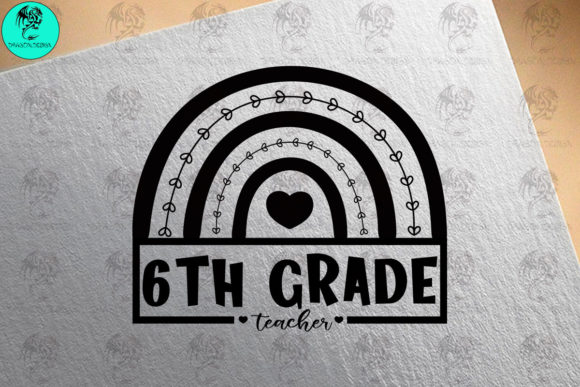 6th Grade Teacher Svg Graphics and Crafts