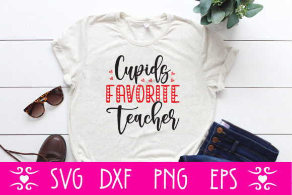 Cupids Favorite Teacher SVG Cut File
