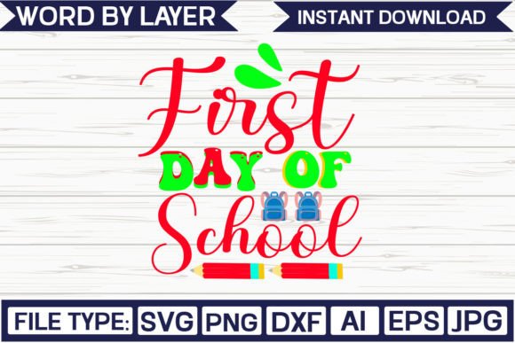 First Day of School Svg Design for Crafts and Graphics