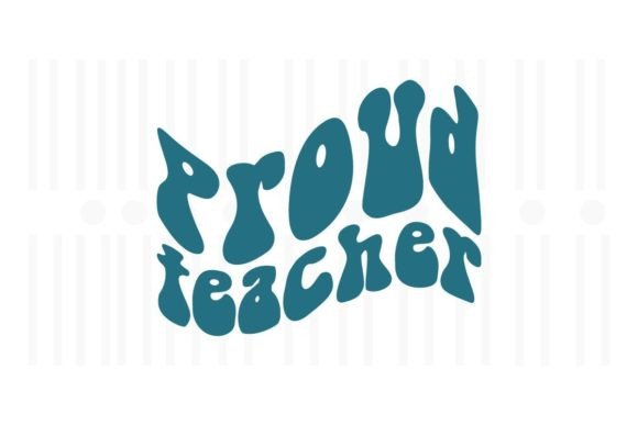 Proud Teacher SVG Quotes for Crafts and Graphics