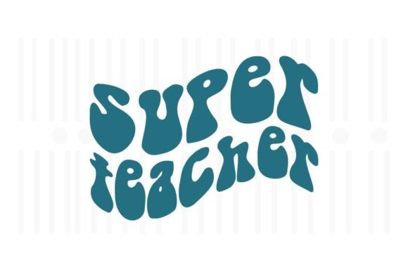 Super Teacher SVG Quotes: A Versatile Graphic Design Asset for Crafts and Local Branding
