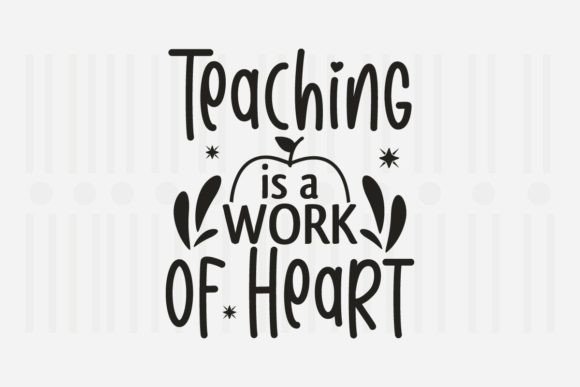 Teaching is a Work of Heart, Teacher SVG